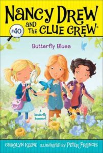 Cover of Nancy Drew and the Clue Crew 40 – Butterfly Blues