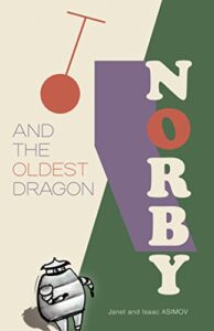 Cover of Norby and the Oldest Dragon