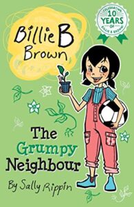 Cover of Billie B Brown 21 – The Grumpy Neighbour
