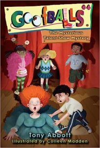 Cover of Goofballs 04 – Mysterious Talent Show Mystery