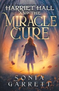 Cover of Harriet Hall and the Miracle Cure