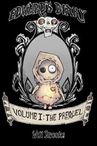 Cover of Edward’s Diary Volume I: The Prequel