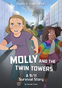 Cover of Molly and the Twin Towers: A 9/11 Survival Story