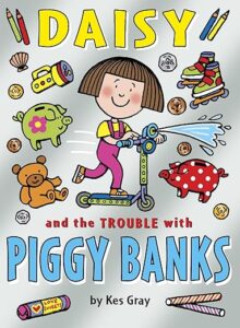 Cover of Daisy and the Trouble with Piggy Banks