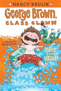 Cover of George Brown, Class Clown 5 – Wet and Wild!