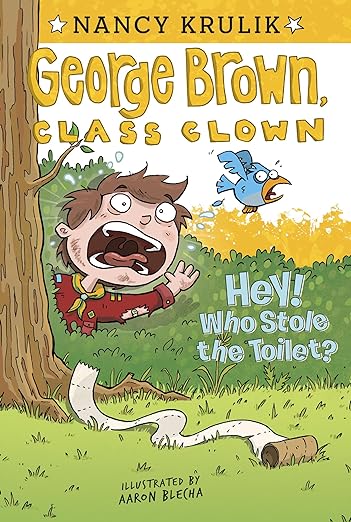 Cover of George Brown, Class Clown 8 – Hey! Who Stole the Toilet?