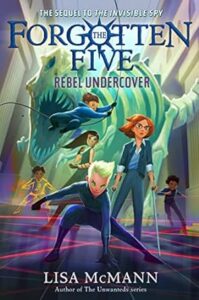 Cover of The Forgotten Five 3 – Rebel Undercover