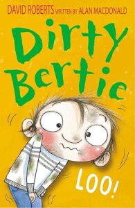 Cover of Dirty Bertie – Toilet!