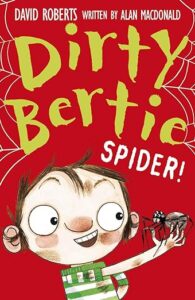 Cover of Dirty Bertie – Spider!