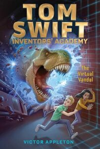 Cover of Tom Swift Inventors’ Academy 4 – The Virtual Vandal