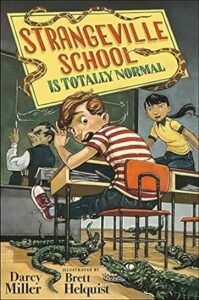 Cover of Strangeville School Is Totally Normal