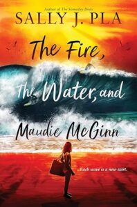 Cover of The Fire, the Water, and Maudie McGinn