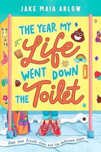 Cover of The Year My Life Went Down the Toilet