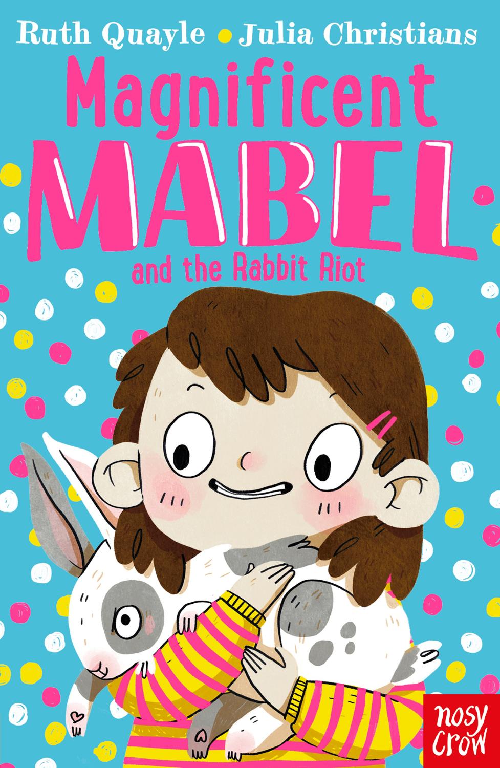 Cover of Magnificent Mabel and the Rabbit Riot