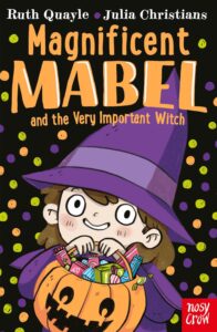Cover of Magnificent Mabel and the Very Important Witch