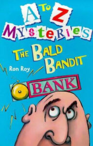 Cover of A to Z Mysteries – The Bald Bandit