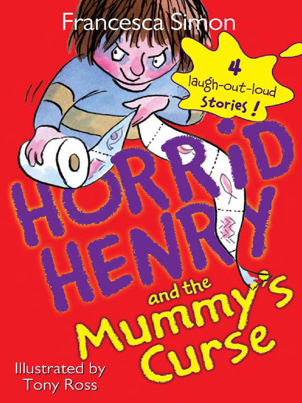 Cover of Horrid Henry and the Mummy’s Curse