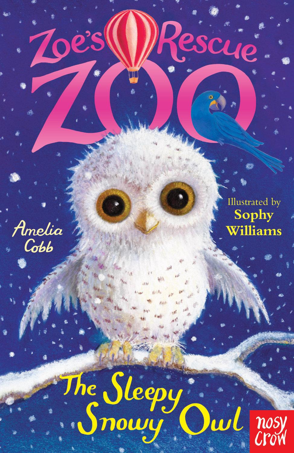 Cover of Zoe’s Rescue Zoo 11 – The Sleepy Snowy Owl