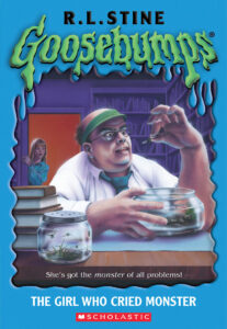 Cover of Goosebumps 8 – The Girl Who Cried Monster