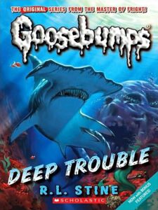 Cover of Goosebumps 19 – Deep Trouble
