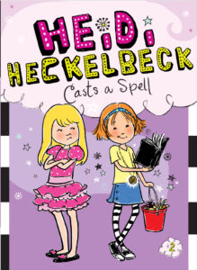 Cover of Heidi Heckelbeck 2 – Heidi Heckelbeck Casts a Spell
