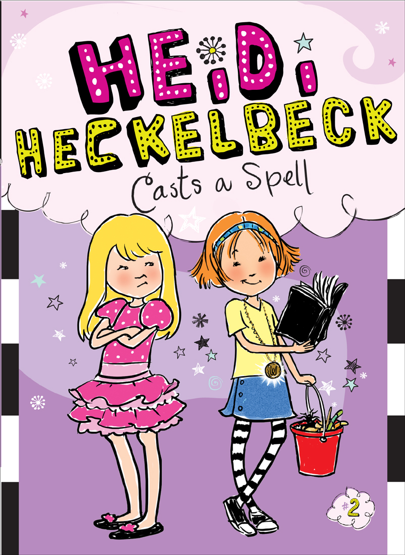 Cover of Heidi Heckelbeck 2 – Heidi Heckelbeck Casts a Spell