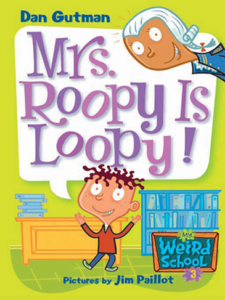 Cover of My Weird School 3 – Mrs. Roopy Is Loopy!
