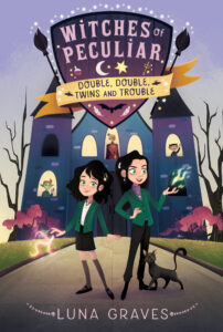 Cover of Witches of Peculiar – Double, Double, Twins and Trouble