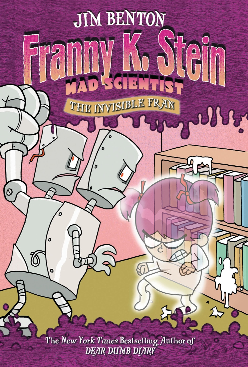 Cover of Franny K. Stein 3 – The Invisible Fran