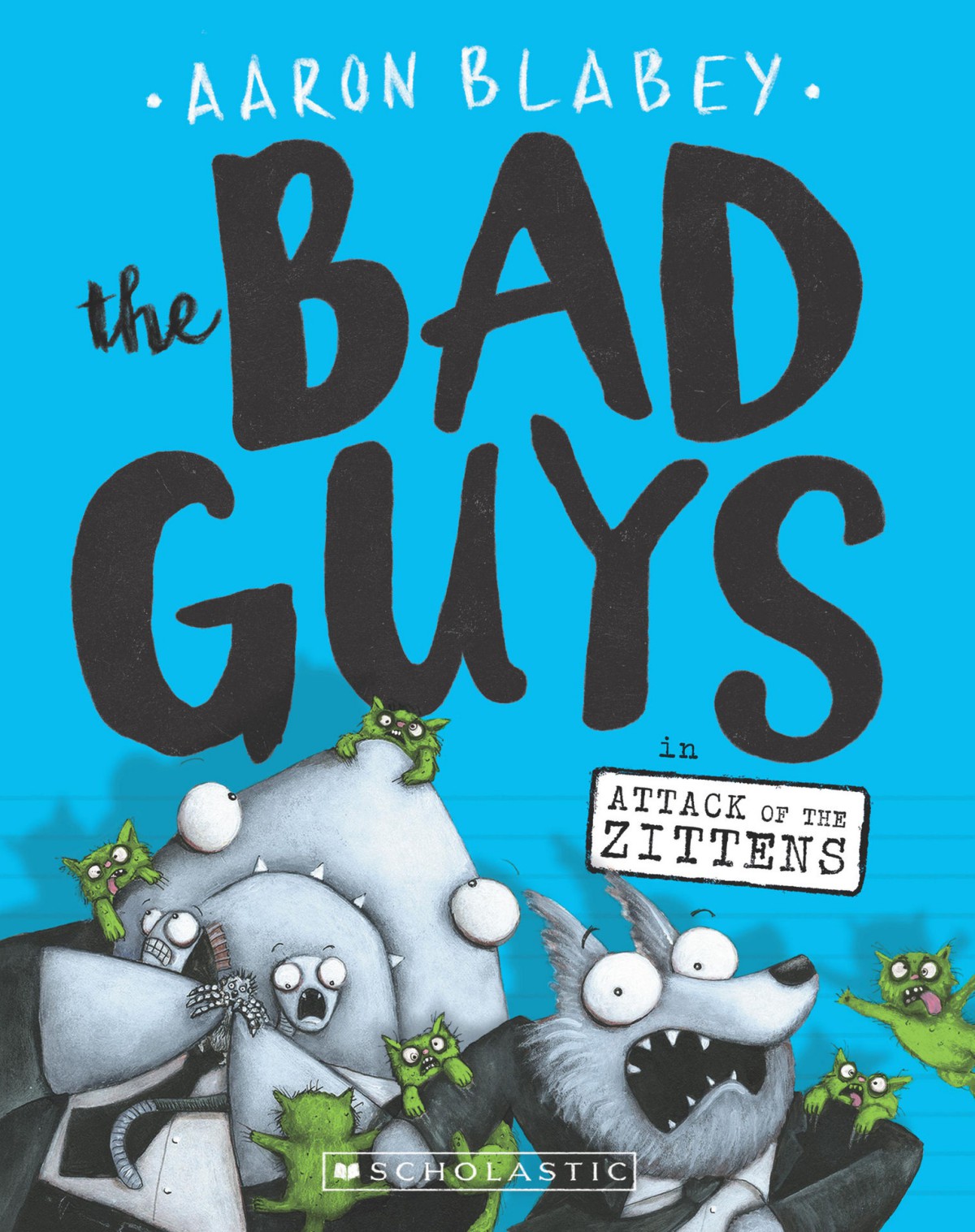 Cover of The Bad Guys 4 – Attack of the Zittens