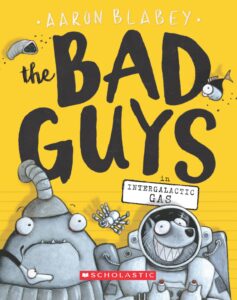 Cover of The Bad Guys 5 – Intergalactic Gas