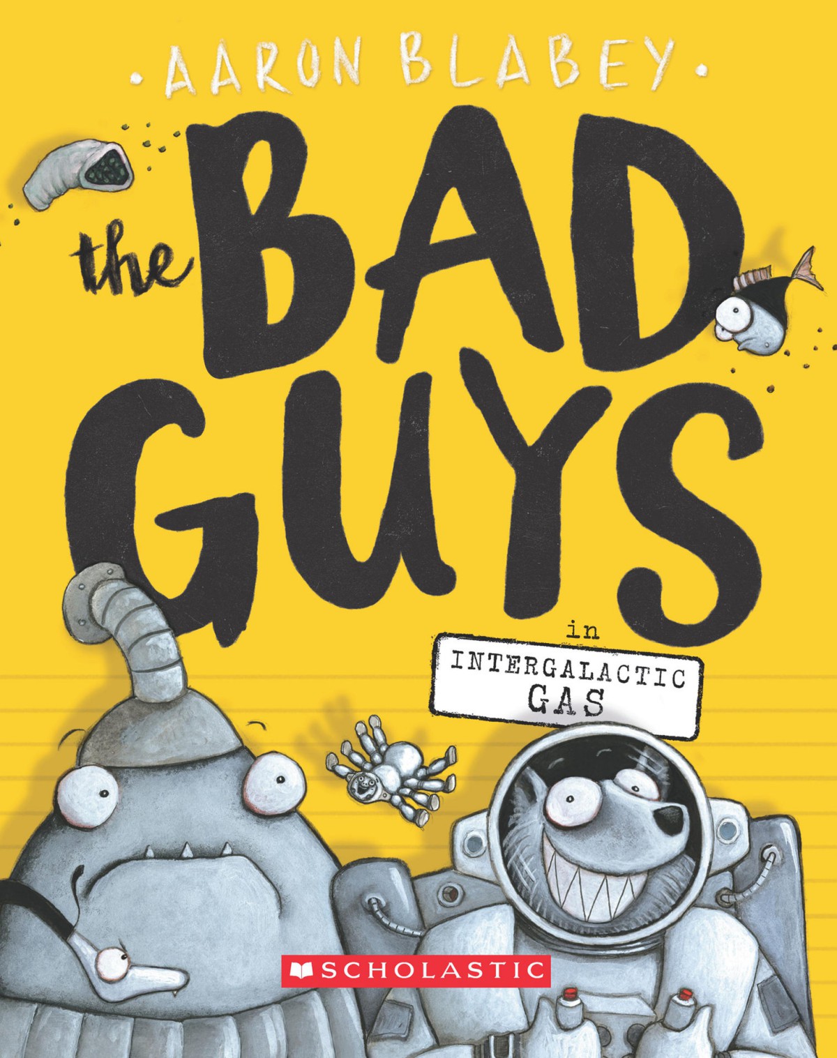 Cover of The Bad Guys 5 – Intergalactic Gas
