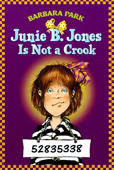 Cover of Junie B. Jones Is Not a Crook