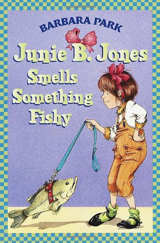 Cover of Junie B. Jones Smells Something Fishy