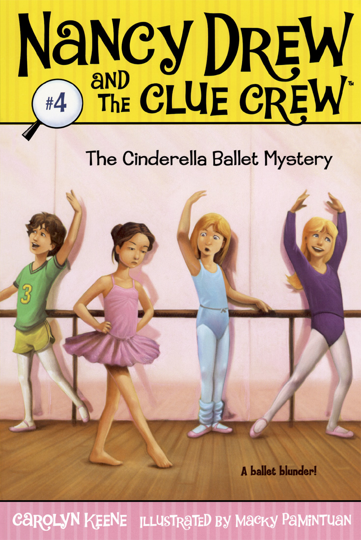 Cover of Nancy Drew and the Clue Crew 4 – The Cinderella Ballet Mystery