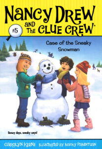 Cover of Nancy Drew and the Clue Crew 5 – Case of the Sneaky Snowman