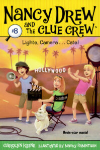 Cover of Nancy Drew and the Clue Crew 8 – Lights, Camera… Cats!