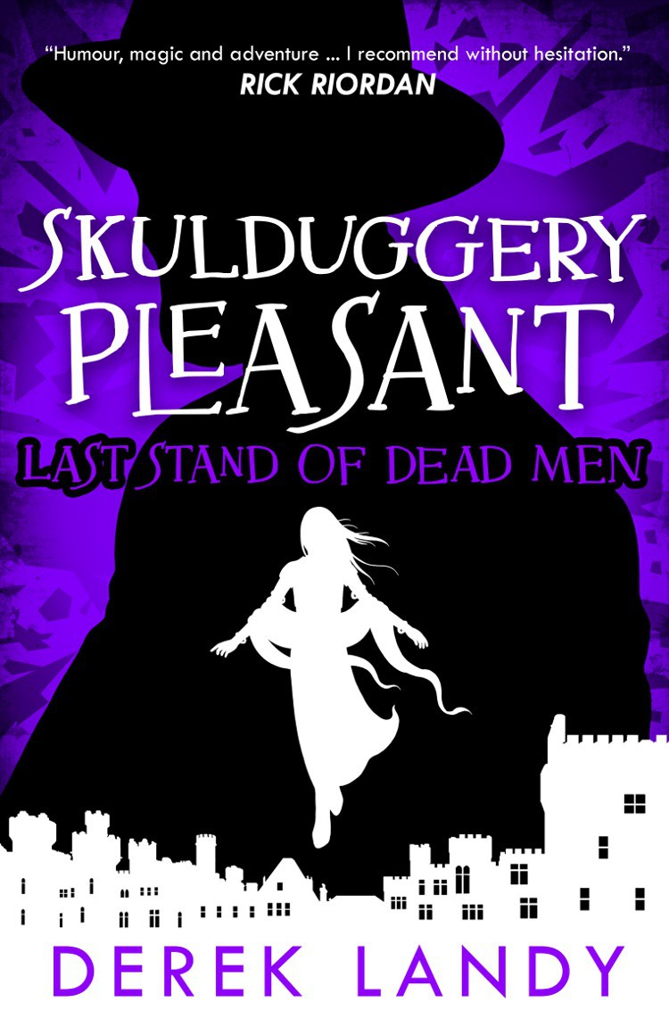 Cover of Skulduggery Pleasant – Last Stand of Dead Men