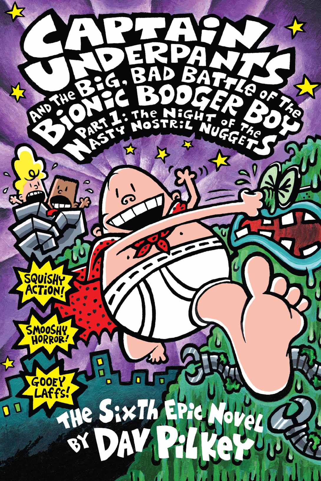 Cover of Captain Underpants and the Big, Bad Battle of the Bionic Booger Boy, Part 1: The Night of the Nasty Nostril Nuggets