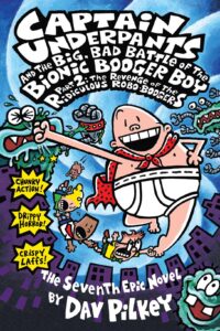 Cover of Captain Underpants and the Big, Bad Battle of the Bionic Booger Boy, Part 2: The Revenge of the Ridiculous Robo-Boogers