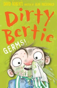 Cover of Dirty Bertie 9 – Germs!
