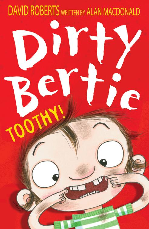 Cover of Dirty Bertie 19 – Toothy!