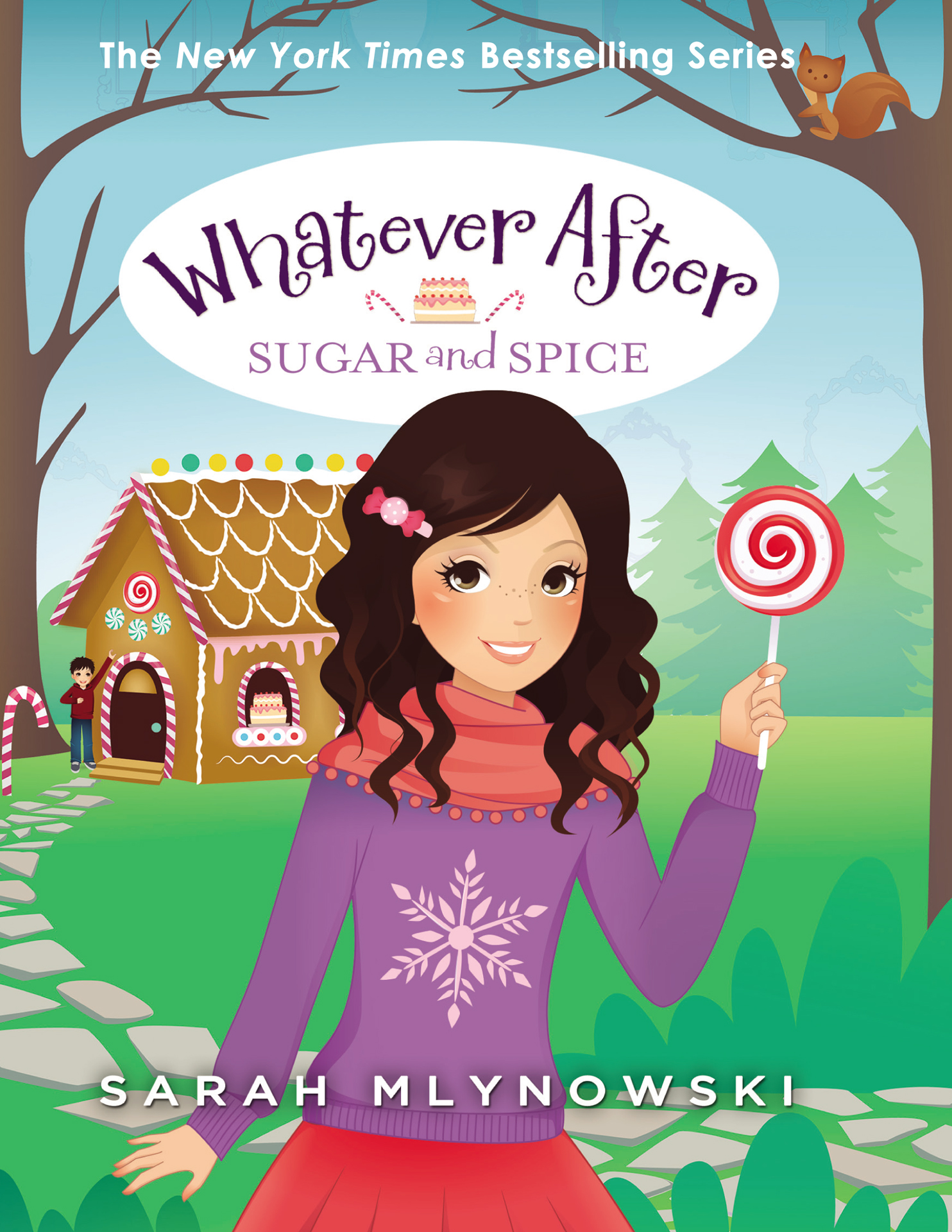 Cover of Whatever After 10 – Sugar and Spice