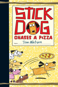 Cover of Stick Dog Chases a Pizza