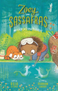 Cover of Zoey and Sassafras 3 – Merhorses and Bubbles