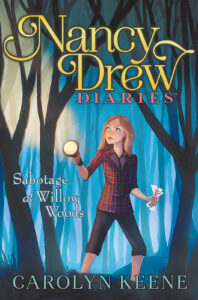 Cover of Nancy Drew Diaries 5 – Sabotage at Willow Woods
