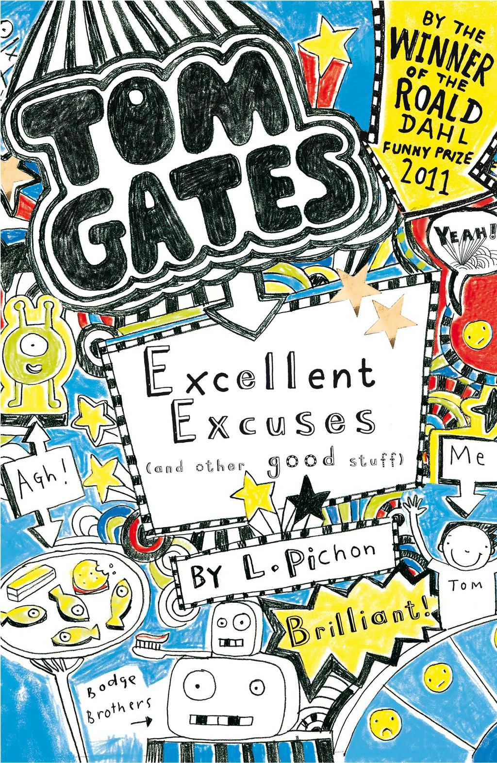 Cover of Tom Gates – Excellent Excuses (And Other Good Stuff)