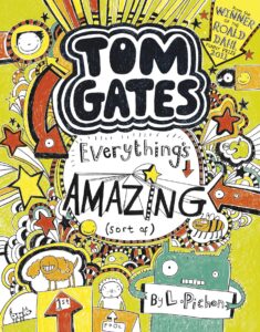 Cover of Tom Gates – Everything’s Amazing (sort of)