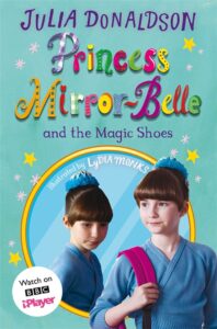 Cover of Princess Mirror-Belle and the Magic Shoes