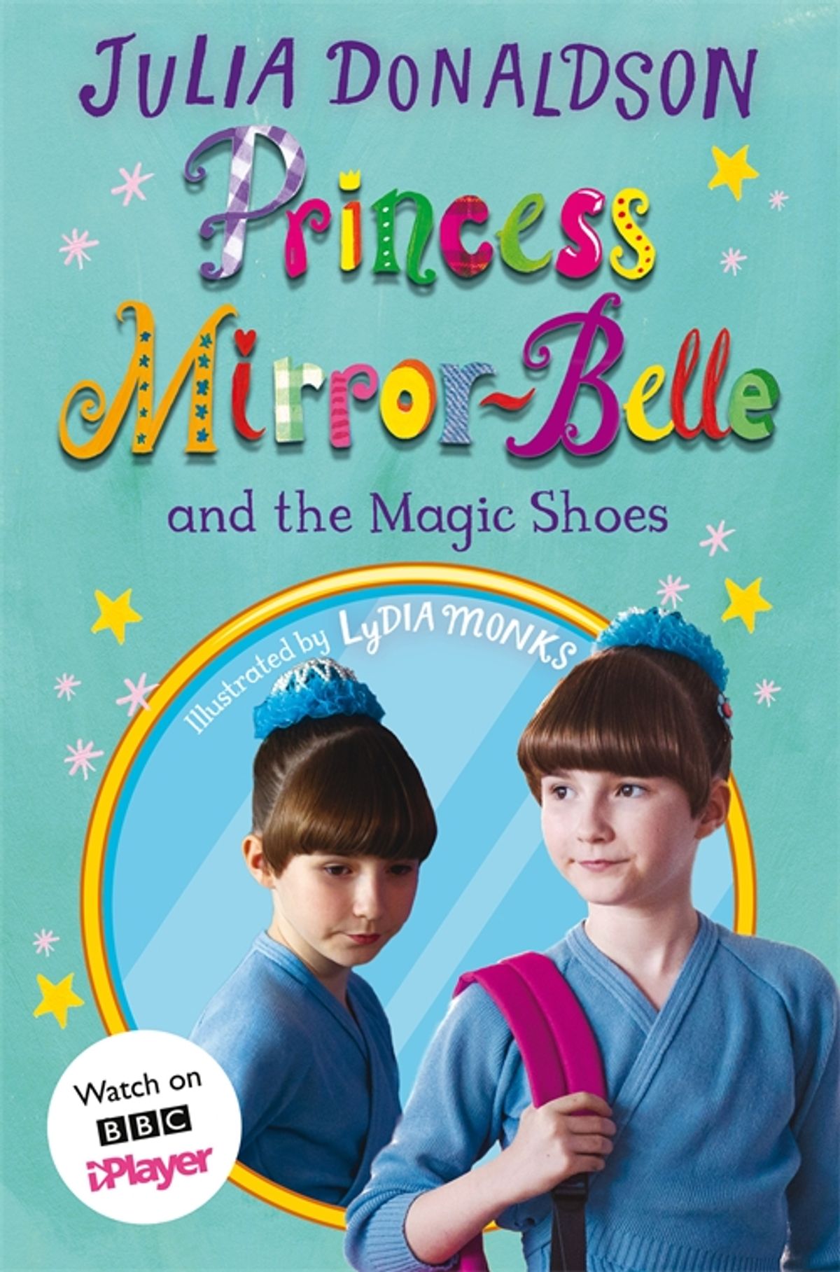 Cover of Princess Mirror-Belle and the Magic Shoes